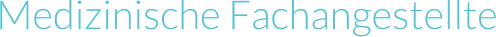 Medizinische Fachangestellte